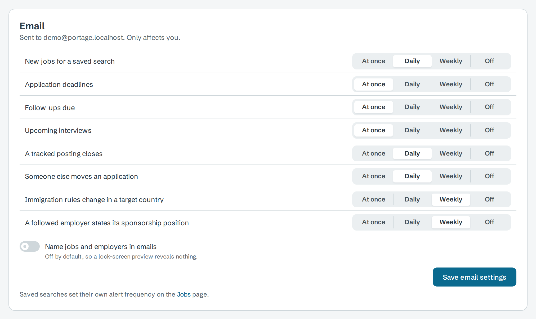Email settings sent to demo@portage.localhost: a row per kind of notice with At once, Daily, Weekly and Off, the switch Name jobs and employers in emails, and Save email settings